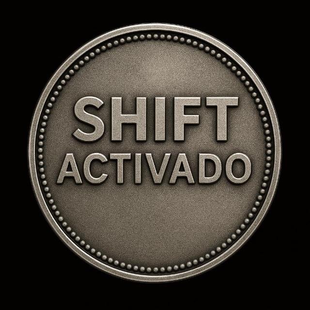 SHIFT ACTIVADO